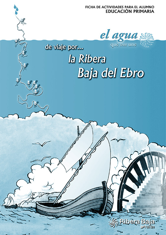 Unidades didácticas para primaria impresas a dos tintas para exposición itinerante de El Agua que nos une (Comarca Ribera Baja del Ebro, Zaragoza). © UTM Desarrolloss
